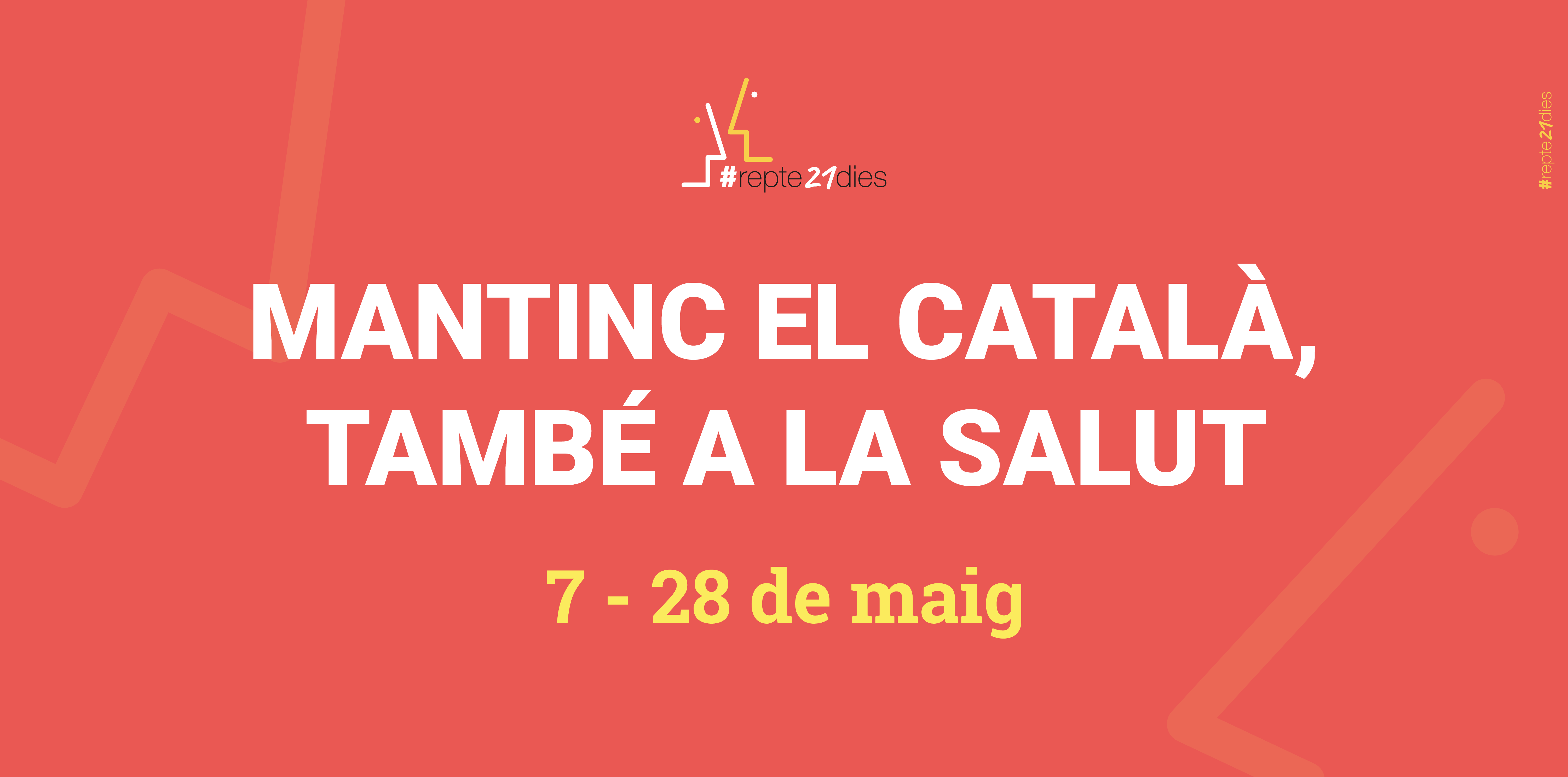 El català et necessita, suma't al repte 21 dies! 13 de maig - 1 de juny
